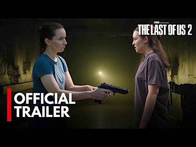 The Last of Us Season 2: THE END OF THE SERIES | Official Trailer | HBO MAX