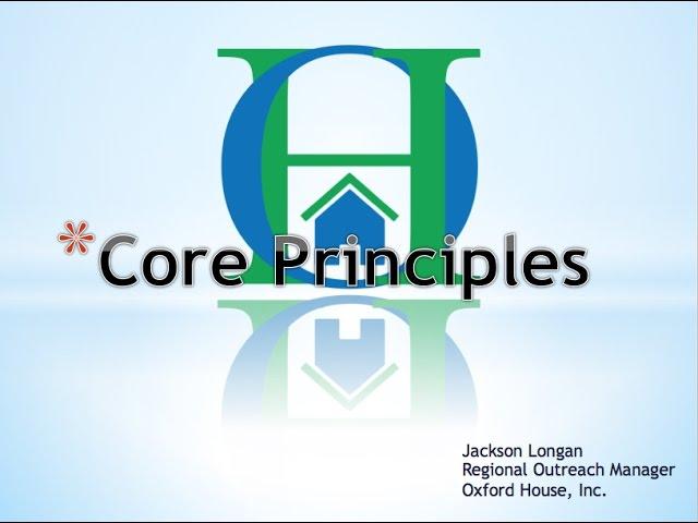 Oxford House: 4 House Stages & 5 Core Principles