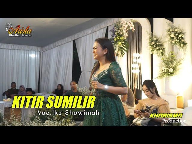 KITIR SUMILIR - VOC IKE SHOWINAH - ARISTA MUDHA LARAS || KHARISMA AUDIO