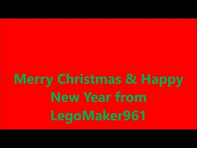 Christmas Message 2017 From LegoMaker961