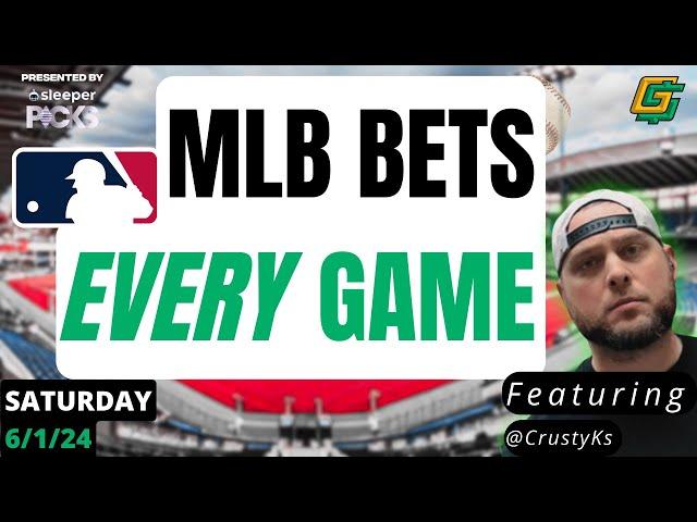 MLB Best Bets, Picks & Analysis on EVERY GAME  Saturday (6/1/24)