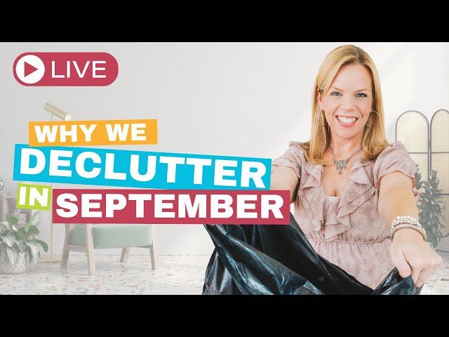 Why You Need to Declutter in September