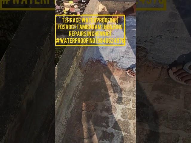 terrace waterproofing | fosroc |  tambaram  | building repairs in chennai | #waterproofing