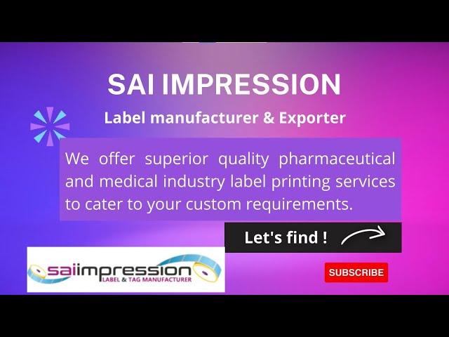 Medical & Pharmaceutical Labels Manufacturer & Exporter | Sai Impression