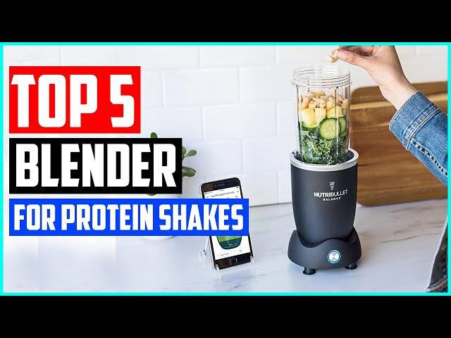 Best Blender For Protein Shakes In 2021   Top 5 Picks!