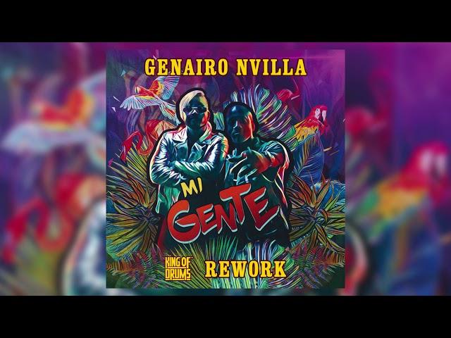 Mi Gente - Genairo Nvilla's King Of Drums Rework