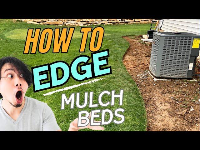 How to EDGE BEDS Correctly