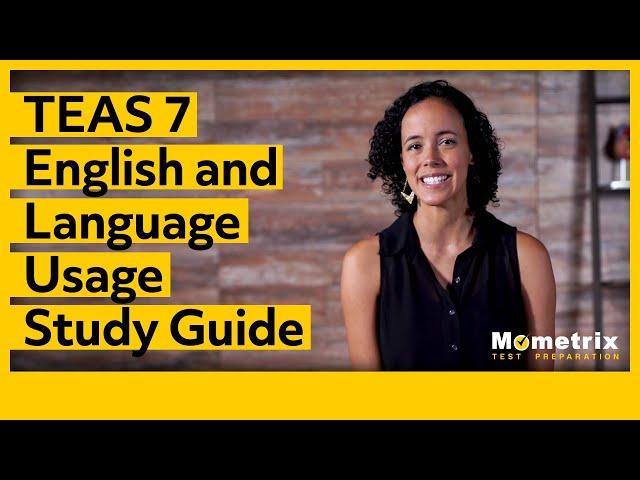 TEAS 7 English and Language Usage Study Guide