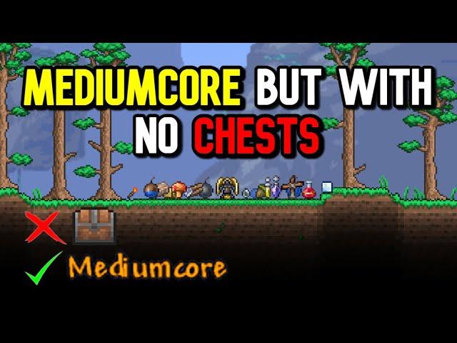 Terraria Mediumcore, But With No Chests...