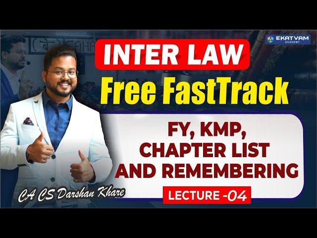  CA Inter Law Fasttrack Lecture 04 | Sep 25 | FY, KMP, Chapter list and remembering