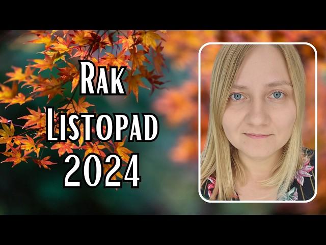 ️ Rak  Czas PRAWDY i SPOKOJU  Listopad 2024