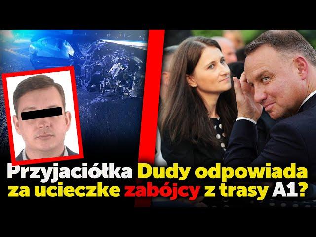 Nominantka Ziobry i przyjaciółka Dudy pozwoliła uciec zabójcy z trasy A1?Kto chroni syna biznesmena?