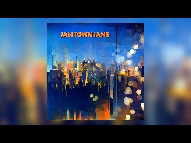 Jam Town Jams FULL ALBUM daniB