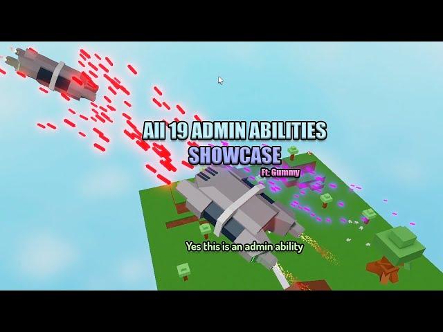 ALL 19 ADMIN ABILITIES SHOWCASE || Ability wars