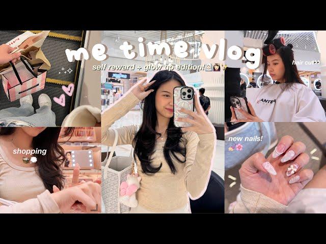 ME TIME VLOG‍️*self reward* + glowing up! : nyalon, new nails, shopping, selfcare ‍️