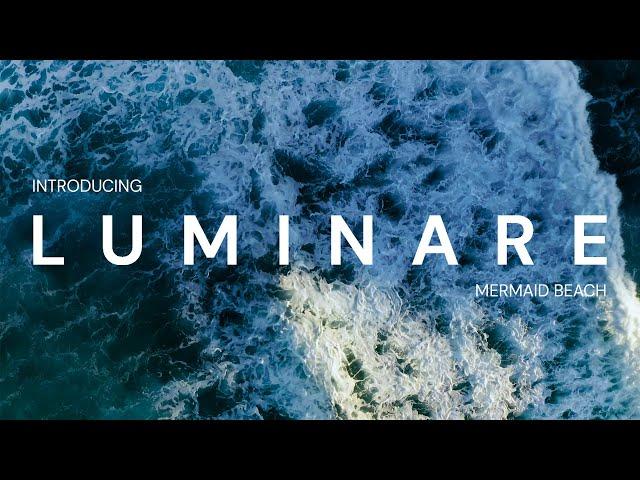 Introducing: Luminare, Mermaid Beach | Lion Property Group