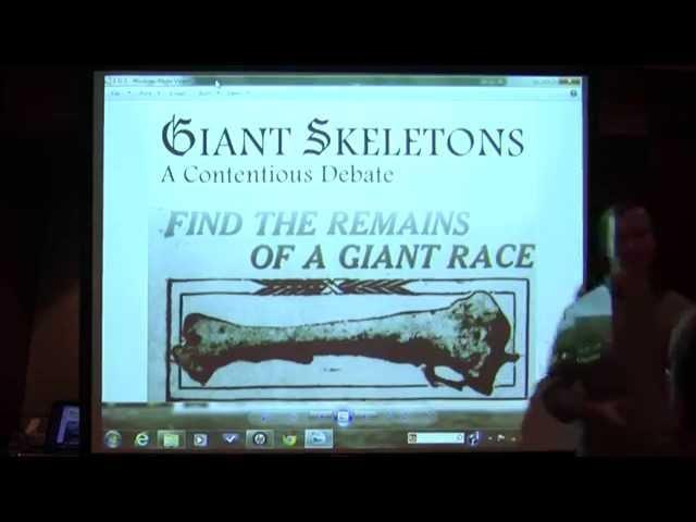 Giant Skeletons: A Contentious Debate - presented by Micah Hanks FULL LECTURE