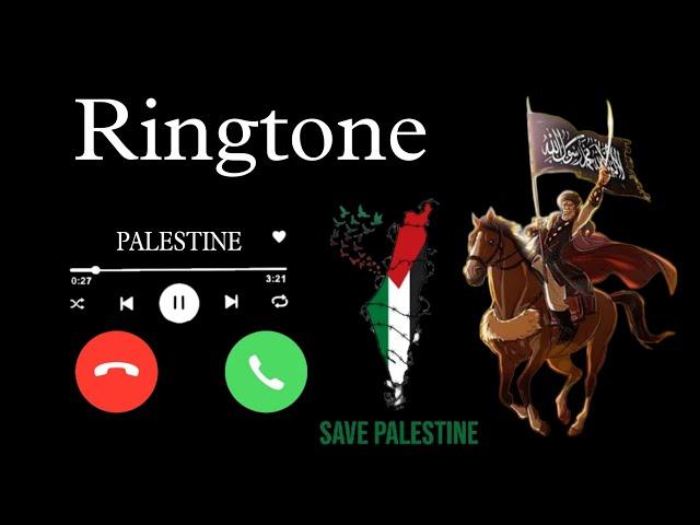 PALESTINE  FULL RINGTONE // 2024 NEW ARABIC RINGTONE // ISLAMIC RINGTONE NEW 2024 // MUSLIM