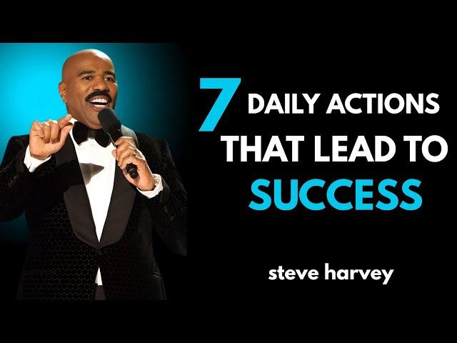  "7 DAILY ACTIONS THAT LEAD TO SUCCESS | Steve Harvey Motivational SPEECH"