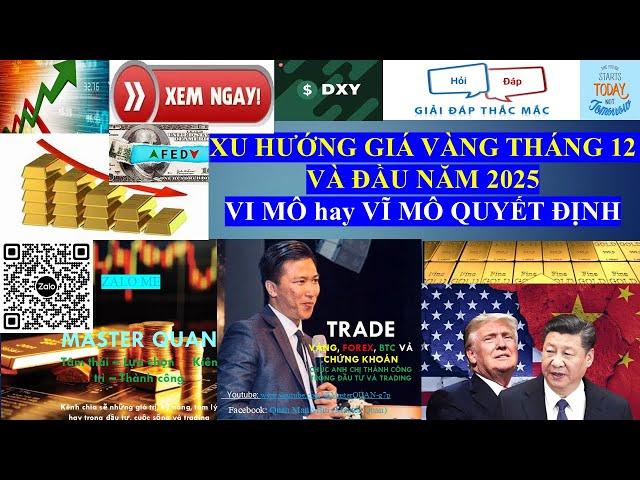 VÀNG Tháng 12 và ĐẦU NĂM 2025 -vùng MUA BÁN(vi mô hay vĩ mô quyết định)#gold #giavanghomnay #giavang