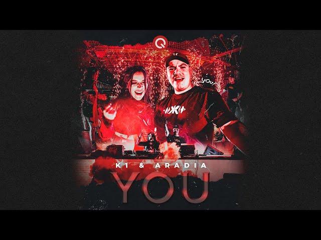 K1 & Aradia - You | Q-dance presents NEXT