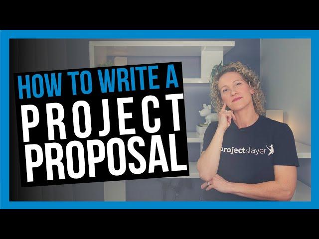 How to Write a Project Proposal [WHAT TO INCLUDE]