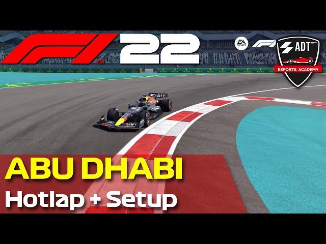 F1 22: ABU DHABI HOTLAP + SETUP (1:22.582) Pilota: ADT_Erpec