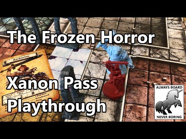 HeroQuest:  The Frozen Horror - Xanon Pass Playthrough | The Frustrating & Unfortunate Life of Ethel