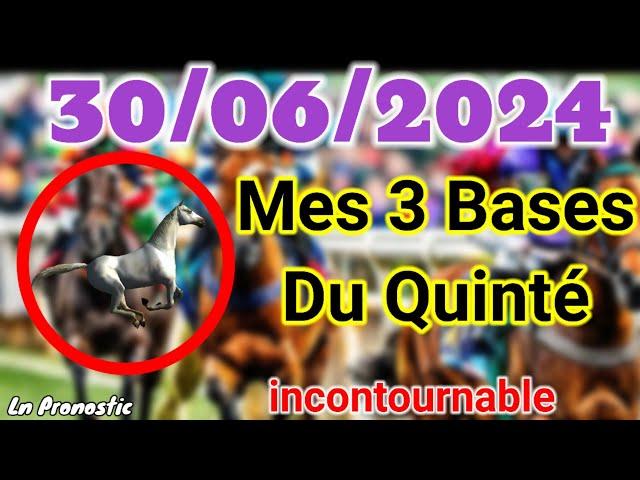 Pronostics PMU Mes 3 bases incontournable DIMANCHE 30 JUIN 2024 SAINTCLOUD