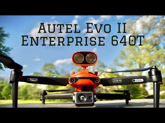 Autel Evo II Enterprise 640t: A Drone to Be Reckoned With