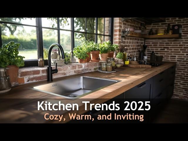 2025 Kitchen Trends You’ll Love for a Cozy, Rustic Vibe