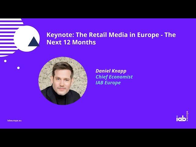 IAB Europe’s Great Debate - Retail Media 2024. Presentation: The Next 12 Months