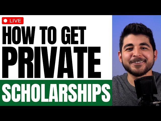 How to Get Private Scholarships | Step-by-step Tutorial