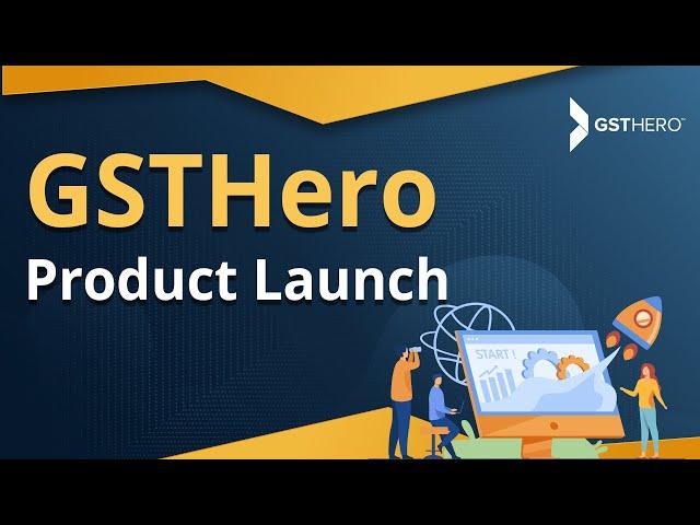 GST Return Filing Software | GSTHero Product Launch