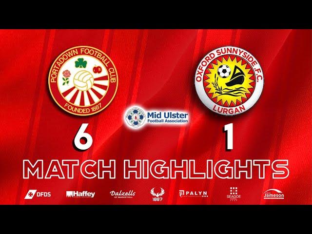 Portadown 6 - 1 Oxford Sunnyside | Mid Ulster Cup First Round | 03/09/24