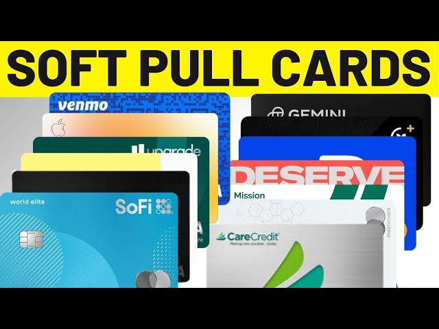 13 Soft Pull Fintech Credit Cards + Pre-Approval Master List