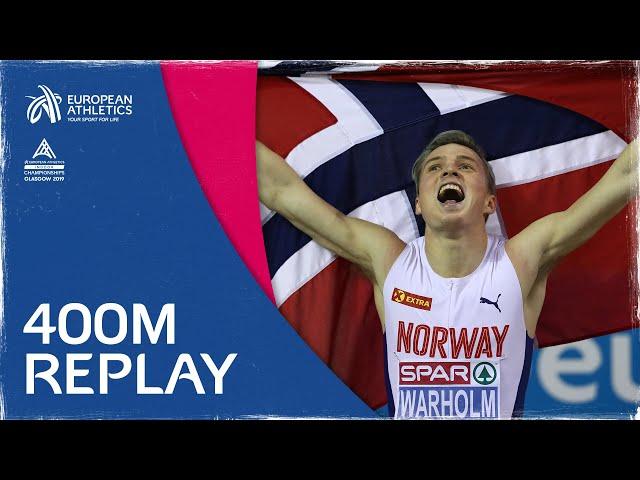 Men's 400m Final | Glasgow 2019