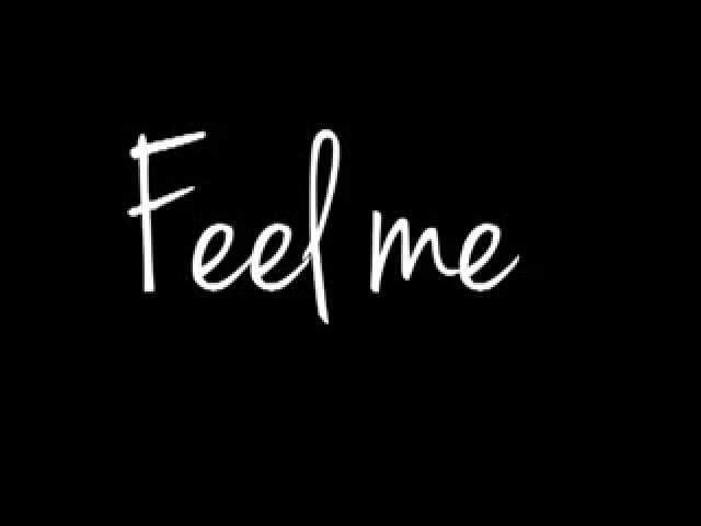 Mecca Kalani - Feel me (Lyrics)