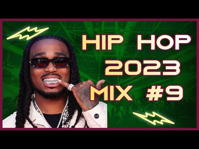 HIP HOP 2023 MIX #9 STILL TRAPPIN | DJ A-LYT | NEW HIP HOP 2023 | QUAVO | FUTURE | LIL UZI | COOTIE