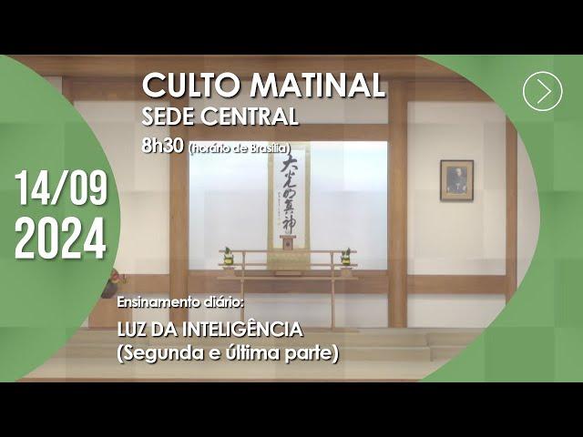 Culto Matinal | "Luz da inteligência" (2ª parte) - 14/09/2024