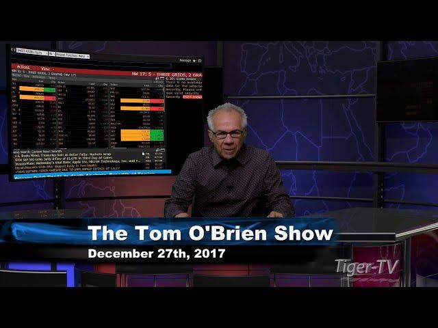 December 27th Tom O'Brien Show on TFNN - 2017