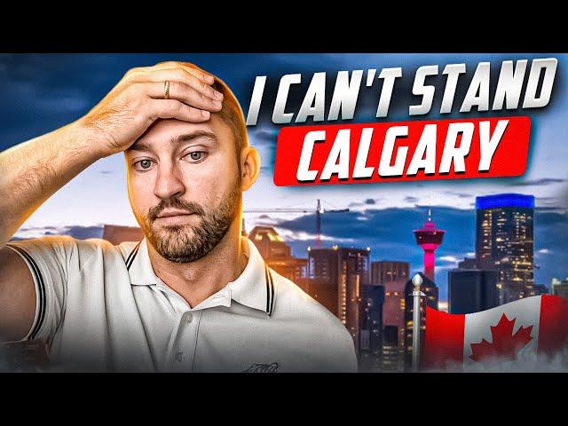 DON'T Move to CALGARY Alberta | WATCH FIRST BEFORE MOVING to Calgary | Calgary Real Estate