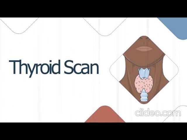 Thyroid scan