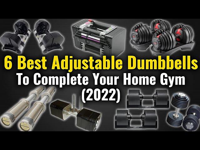 6 Best Adjustable Dumbbells To Complete Your Home Gym (2024)