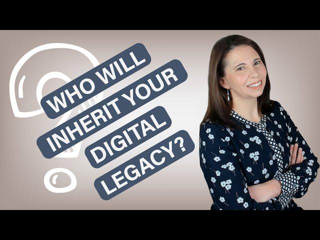 Can you inherit digital assets? | who will inherit your digital legacy?