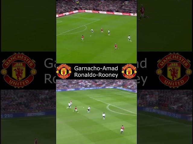 Garnacho-Amad goal vs Ronaldo-Rooney goal