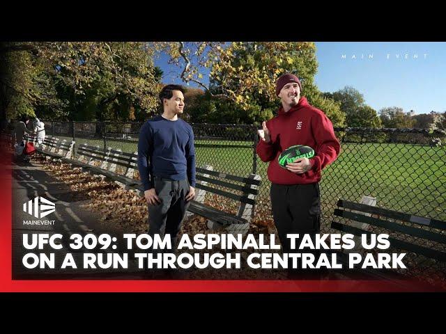 "It's two old farts!" - Tom Aspinall runs through Central Park and analyses Jon Jones v Stipe Miocic