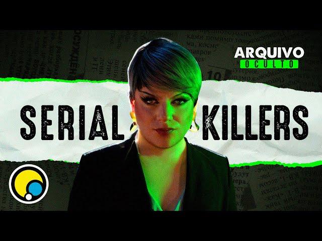 Ep.3 Arquivo Oculto: A MENTE DOS SERIAL KILLERS - Lorelay Fox