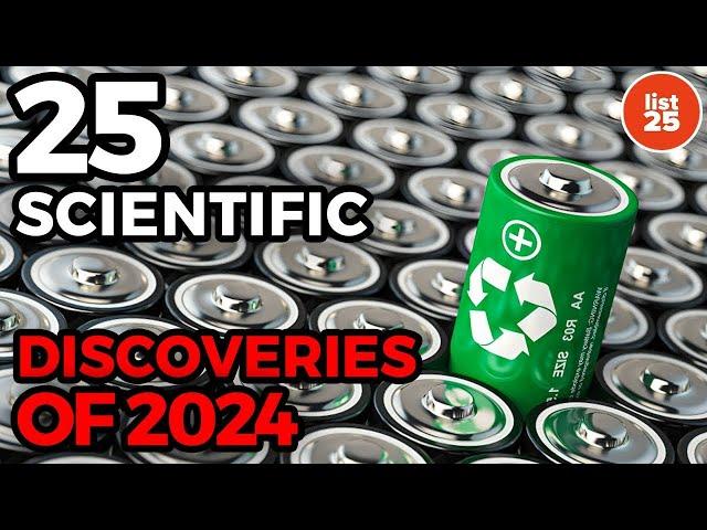 25 Most Exciting Scientific Discoveries of 2024