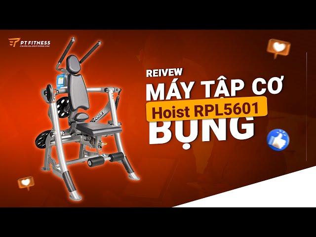 Hoist RPL5601 Máy Tập Cơ Bụng Lắp Tạ Rời Thương Hiệu Mỹ [Abdominals]